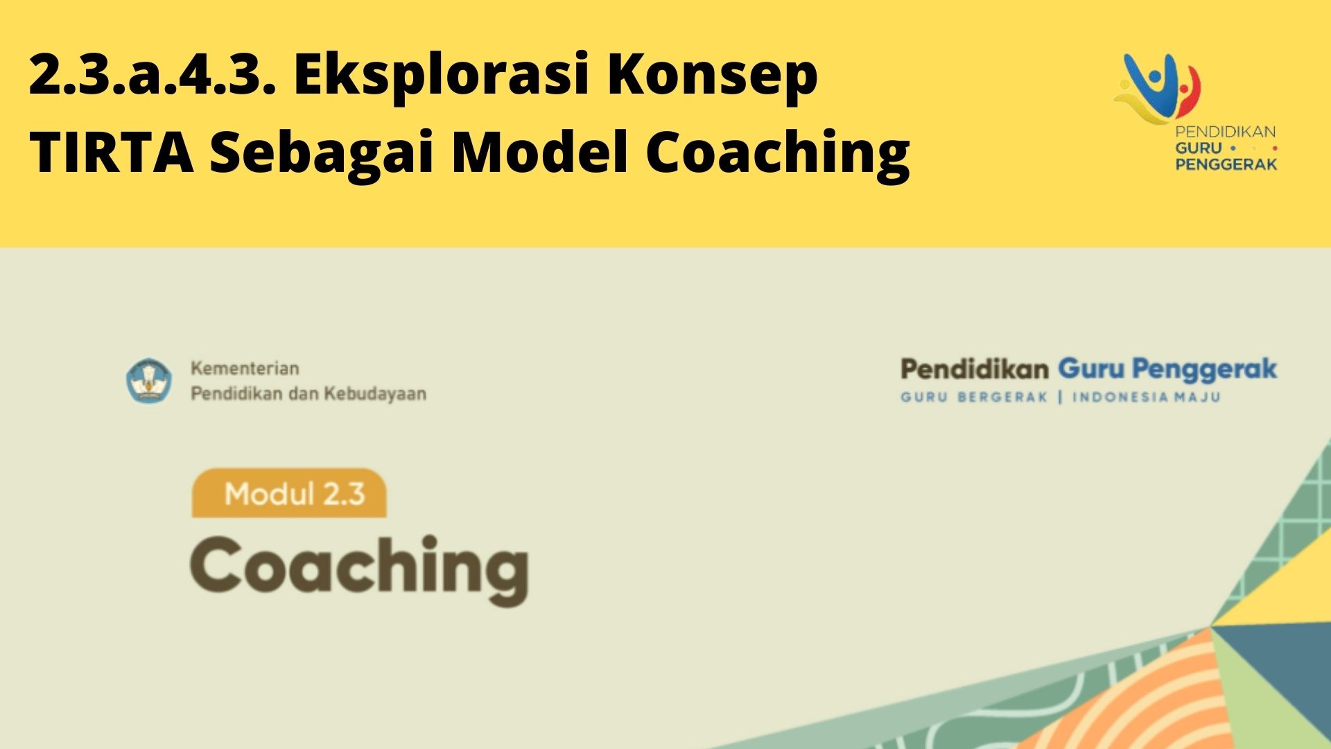 A Eksplorasi Konsep Tirta Sebagai Model Coaching Info Guru